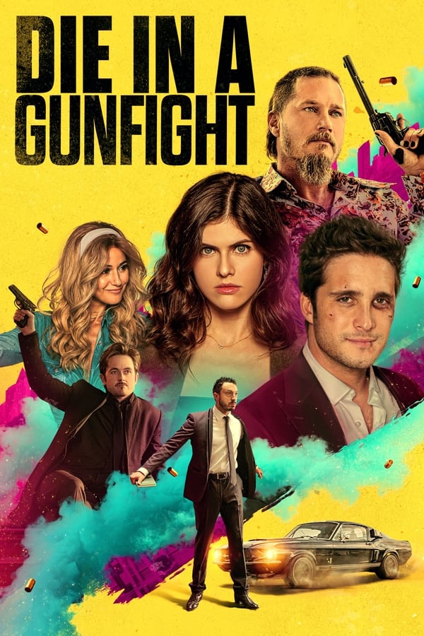 مشاهدة فيلم Die in a Gunfight 2021 مدبلج