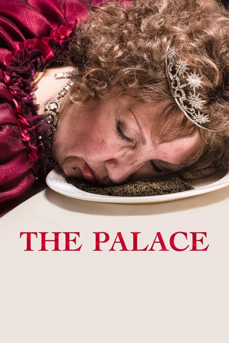 مشاهدة فيلم The Palace 2023 مدبلج