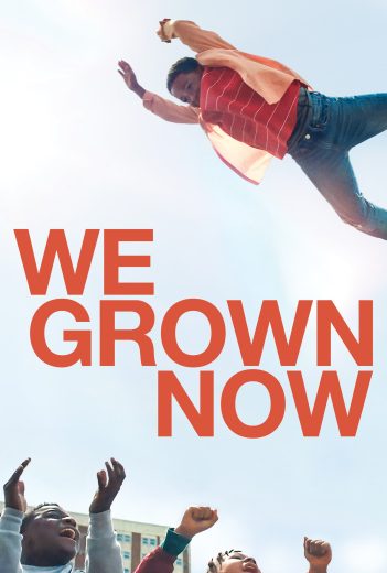 فيلم We Grown Now 2023 مترجم