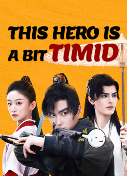 فيلم This hero is a bit timid 2024 مترجم